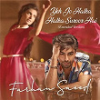 Yeh Jo Halka Halka Suroor Hai (Extended Version) | Farhan Saeed