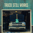 Truck Still Works | Brad Paisley