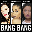 Bang Bang | Jessie J