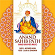 Anand Sahib Path (Anand Bhaya Meri Maaye) | Jaspinder Narula