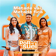 Metade Vai, Metade Fica (Ao Vivo) | Suel