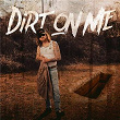 Dirt on Me | Colt Graves