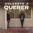 Volverte a Querer | Cali Y El Dandee