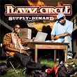 Supply & Demand | Playaz Circle