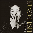 The Best Of Junko Ohashi 1974-1984 | Junko Ohashi