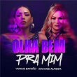 Olha Bem Pra Mim | Viviane Batidão