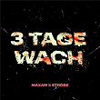 3 Tage Wach | Maxam