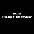 Still No Superstar | Remady