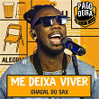 Me Deixa Viver | Pagodeira