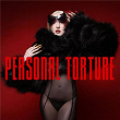 Personal Torture | Luna