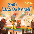 Zeig was du kannst | Sasha