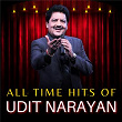 All Time Hits Of Udit Narayan | Udit Narayan