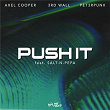 Push It | Axel Cooper