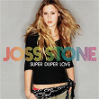 Super Duper Love | Joss Stone