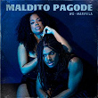 Maldito Pagode | Wd