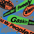 All My People (Gaskin Remix) | Confidence Man