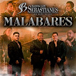 Malabares | Banda Los Sebastianes De Saúl Plata