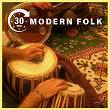 30 Mins : Modern Folk | Kavita Seth