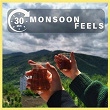 30 Mins : Monsoon Feels | Payal Dev