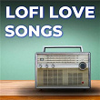 Lofi Love Songs | Rahul Mishra