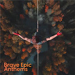 Brave Epic Anthems | Eirik Jacobsen