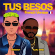 Tus Besos (Remix / French Version) | Freebot