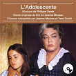 L'adolescente (Bande originale du film) | Philippe Sarde