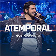 Atemporal (Ao Vivo Em São Paulo / 2024 / EP2) | Gustavo Mioto