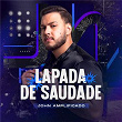 Lapada De Saudade (Ao Vivo) | John Amplificado