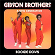 Boogie Down | Gibson Brothers