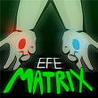 Matrix | Efe