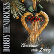 Christmas With Bobby | Bobby Hendricks