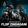 Flop Zindagani | Grehan Band