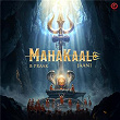 Mahakaal | B Praak