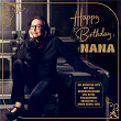 Happy Birthday, Nana | Nana Mouskouri