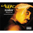 Runnin' (Dying To Live) | Tupac Shakur (2 Pac)