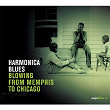 Saga Blues: Harmonica Blues "Blowing from Memphis to Chicago" | Will Weldon