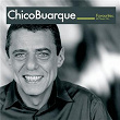Chico Buarque: Favourites - 60 years on | Chico Buarque