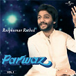 Parwaz Vol. 1 ( Live ) | Roop Kumar Rathod