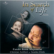 In Search Of Life | Pandit Ronu Majumdar