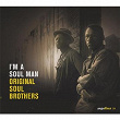 Saga Blues: I'm a Soul Man "Original Soul Brothers" | Soul Stirrers