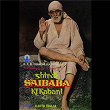 Shirdi Saibaba Ki Kahani (Original Motion Picture Soundtrack) | S P Balasubrahmanyam