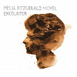 Encounter | Misja Fitzgerald Michel