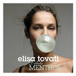 Débile Menthol | Elisa Tovati