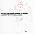 Music From Two Basses | David Holland
