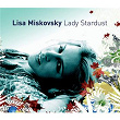 Lady Stardust | Lisa Miskovsky