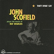 That's What I Say | John Scofield