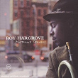 Nothing Serious | Roy Hargrove