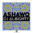 Ashawo | Dj Almighty