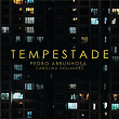 Tempestade | Pedro Abrunhosa